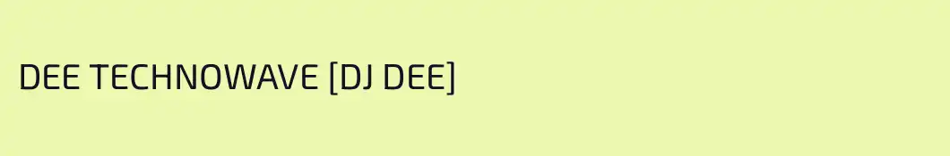 DEE TECHNOWAVE [DJ DEE]
